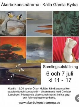 SOMMARUTSTÄLLNING I KÄLLA GAMLA KYRKA 6-7 juli